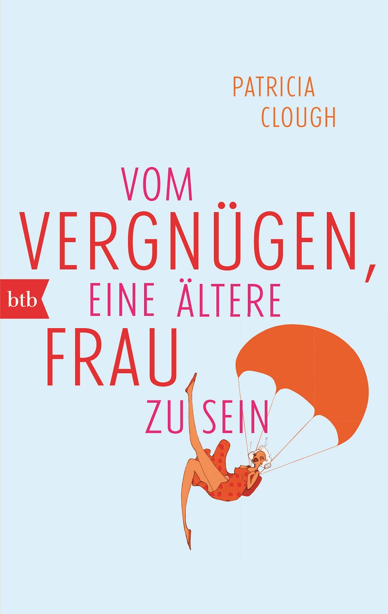 Buchcover: Vom Vergnügen eine ältere Frau zu sein