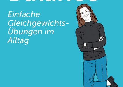 Besser in Balance: Einfache Gleichgewichts-Übungen im Alltag, Carol Clements