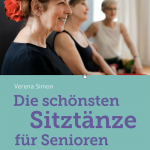 Buchcover: Die schönsten Sitztänze für Senioren
